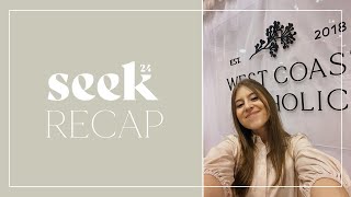 SEEK 24 RECAP  West Coast Catholic [upl. by Illah]