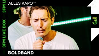 Goldband speelt Alles Kapot live  3FM Live Box  NPO 3FM [upl. by Adihaj]