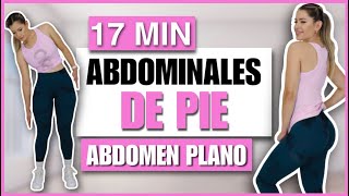 LA MEJOR RUTINA DE ABDOMINALES DE PIE para Reducir Cintura y Aplanar Abdomen 17 Min  NatyGlossGym [upl. by Ynaffital606]