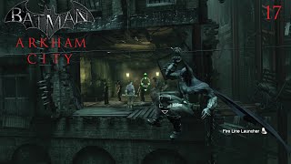 Batman Arkham City Part 17 Old Gotham [upl. by Ruyam255]