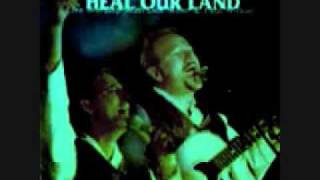 Heal Our Land  Don Moen amp Paul Wilbur wmv [upl. by Accber]