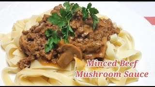 Easy Minced Beef Mushroom SauceMincedBeefMushroom [upl. by Mame]