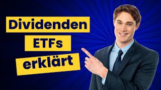 Dividenden ETFs einfach erklärt Dein Weg zum passiven Einkommen [upl. by Balling475]