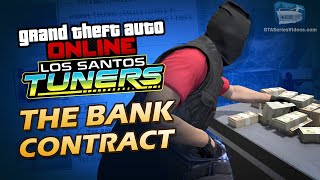 GTA Online Los Santos Tuners  The Bank Contract Solo [upl. by Kinnon]