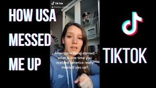 How America USA Messed Me Up PART 1 TikTok Compilation [upl. by Gnad]