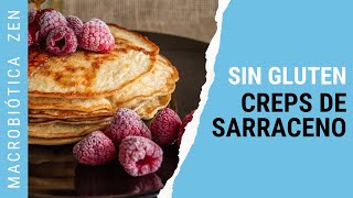 PANQUEQUES CREPS VEGANOS DE SARRACENO  Sin Leche Azúcar Gluten 😍 Receta Macrobiótica [upl. by Bax]