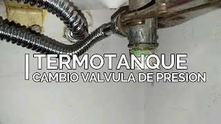 Cambiar válvula presión termotanque a gas [upl. by Dellora]