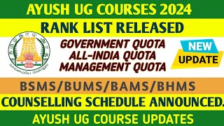 AYUSH UG Rank List  Ayush Counselling Schedule  TN AYUSH Counselling 2024 [upl. by Savitt]