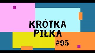 95 Krótka piłka Barbara KasicaKołomyjska [upl. by Acino876]