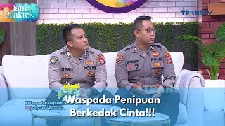 Waspada Penipuan Cinta Palsu  JAM PRAKTEK 41124 P3 [upl. by Barbabas265]