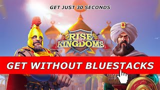 HOW TO DOWNLOAD RISE OF KINGDOMS ON PC WITHOUT BLUESTACKS 2040 💯 [upl. by Ahtel]