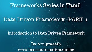 Selenium Frameworks  DataDriven  PART 1  Why do we need Datadriven Framework  Introduction [upl. by Paulsen]