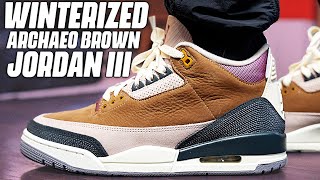 BEWARE Before Buying Air Jordan 3 Winterized “ Archaeo Brown ” Review and ON FOOT in 4K [upl. by Aelak]