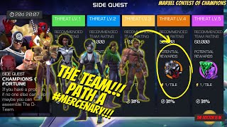 Best Team To Beat the Champions of Fortune MCOC Side Quest Week 2 Path A Level 4 Mercenary [upl. by Eiclek]