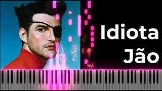 Jão  Idiota Piano Tutorial [upl. by Lawley711]