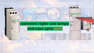 Réglage de la tempo shneider RE8TA anti court cycle [upl. by Nimajnab]