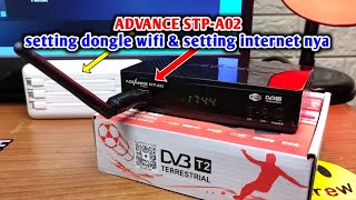 Cara setting dongle wifi di stb adavance stpA02  cara setting internet di Stb advance stp A02 [upl. by Devaj]