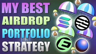 🔥 My Best Airdrop Portfolio Strategy 🔥 What Airdrops Am I Doing 🚀 [upl. by Susana]