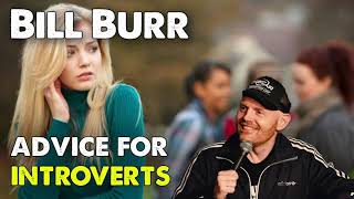 Bill Burr  Advice for introverts  Monday Morning Podcast August 2020 [upl. by Sayce152]