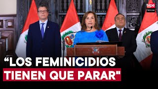 Presidenta Dina Boluarte Los feminicidios y la indiferencia hacia la violencia tienen que parar [upl. by Ynnus]