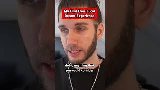 My First Ever Lucid Dream Experience [upl. by Bendicta]