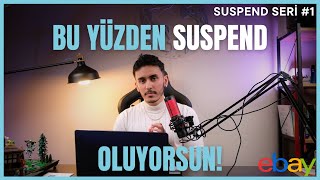 Bu Yüzden Suspend Oluyorsun 1 eBay Dropshipping [upl. by Haidabej]