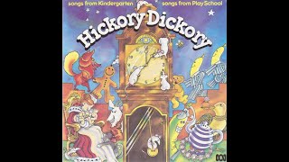 Play School Hickory Dickory 1978 Full Album RARE [upl. by Annelise]