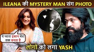 Ileana D Cruz Shows Her Partners Photo People Think Its KGF Star Yash Rocky Bhai [upl. by Retsae]