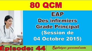 EPISODE 44  80 QCM « EAP des infirmiers » grade principal Echelle 11 [upl. by Simonne]