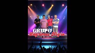 GRUPO LAGRIMAS NEGRA  LA PAYE GUAZÚ [upl. by Janeta511]