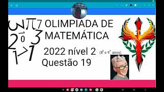 Olimpíada de matemática 2022 nível 2 questão 19 A figura abaixo é formada por dois quadrados [upl. by Dang]