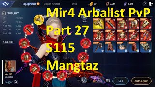 Mir4 Arbalist PvP montage Part 27 Server 115 PvP skills and combos PvP Arbalist gameplay [upl. by Clara]