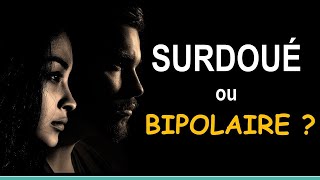 Êtesvous surdoué ou bipolaire [upl. by Jabon]