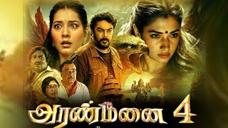 Aranmanai 4 Tamil Full Movie 2024 Review amp Fact  Story Explain 360p  Rashi Khana  Tamanna [upl. by Ayhdiv]