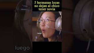 😱Estas 5 hermanas locas no dejan que su hermano viral pelis pelicula peliculas movie [upl. by Eldnik354]