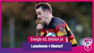 Lansdowne v Clontarf  EnergiaAIL Highlights Mens Div 1A Rd 7 [upl. by Ahsenrat]