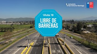 LIBRE DE BARRERAS  FREE FLOW  AUTOPISTA SAN ANTONIO  SANTIAGO [upl. by Cantone]