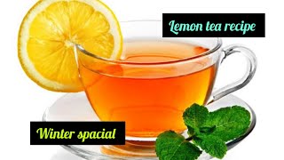 Lemon tea recipe winter spacial so good viralvideo tealover indianfood tea [upl. by Ringo]