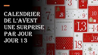 Calendrier de lavent 1 Surprise par Jour Jour 13 [upl. by Lemire284]