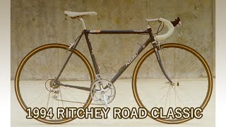 1994 RITCHEY ROAD CLASSIC [upl. by Murrell352]