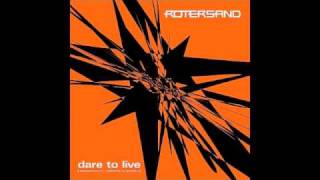 Rotersand  Dare to Live SR Version [upl. by Idnerb]