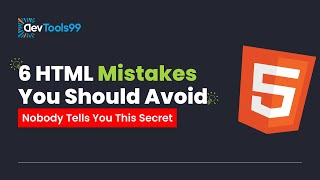 6 HTML Mistakes You Should Avoid devtools99 programming html programming webdevelopment [upl. by Anett]