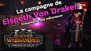 Présentation des mécaniques de la campagne de Elspeth Von Draken  Thrones of Decay [upl. by Gaulin]