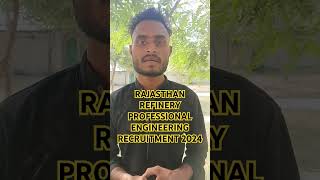 RAJASTHAN REFINERY PROFESSIONAL ENGINEERING RECRUITMENT 2024 rrc exam recruitment youtubeshorts [upl. by Ludvig724]