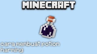 cara membuat potion harming instant damage di Minecraft [upl. by Akemot]