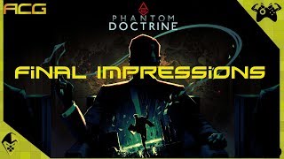 Phantom Doctrine Impressions and Mechanics Discussion  With Level Walkthrough [upl. by Enala624]