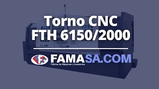 Torno cnc bancada plana FTH61502000 l FAMASA [upl. by Domeniga]