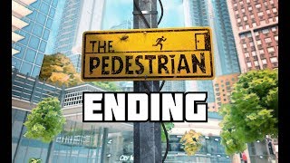 The Pedestrian Game Ending [upl. by Norreg]