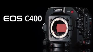 Canon EOS C400 Redefining Cinema EOS [upl. by Yci37]