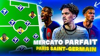 🇫🇷 MON MERCATO PARFAIT du PSG 20242025 [upl. by Ayatnahs]